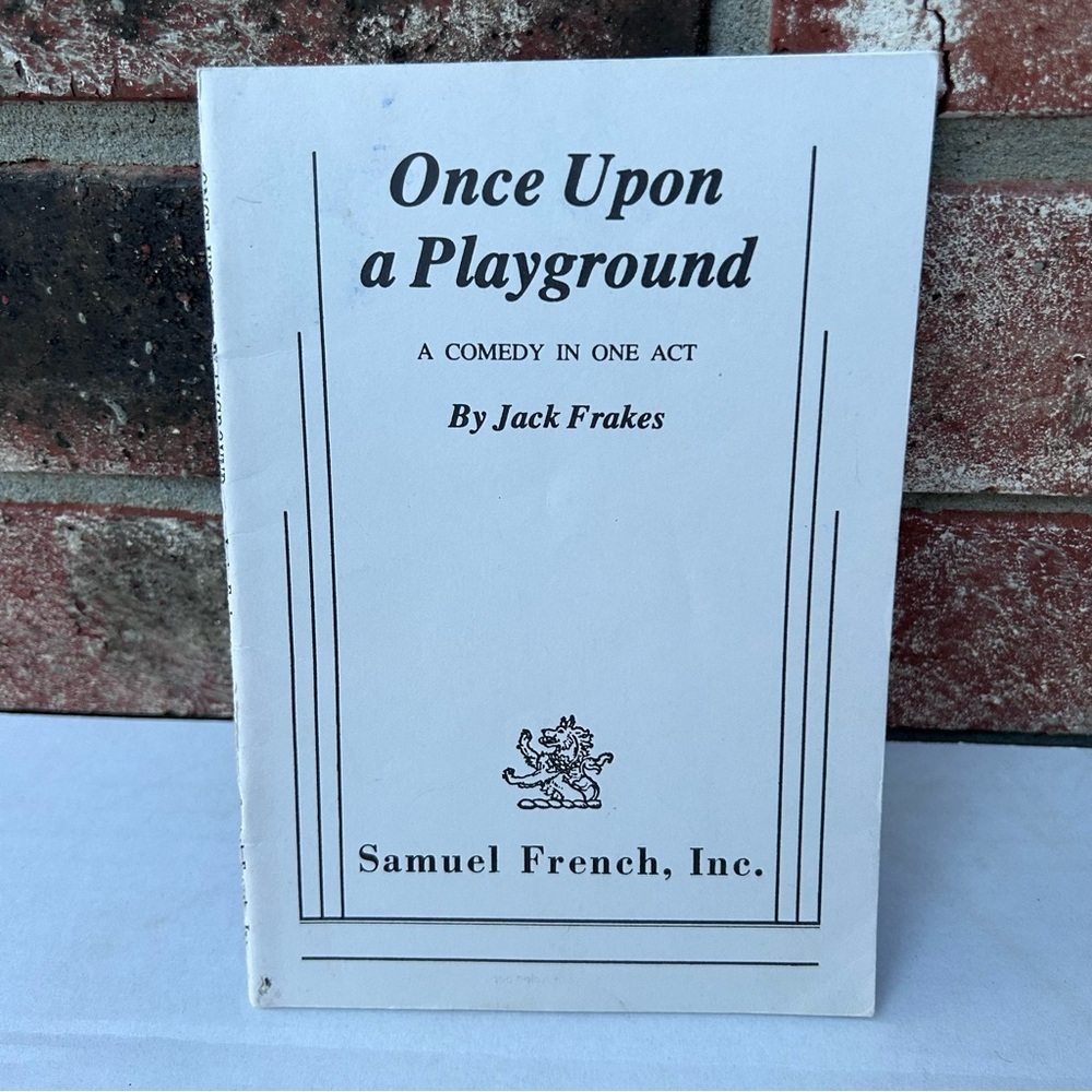 Once Upon A Playground Jack Frakes 0573623740 Samuel French Paperback Play
